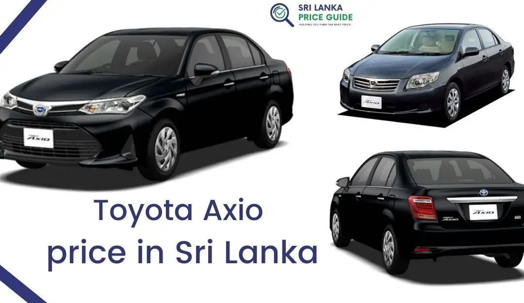Toyota Axio Price In Sri Lanka In 2023