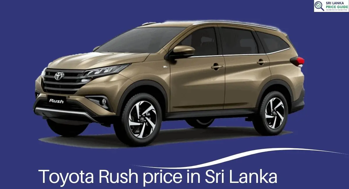 Toyota Rush price in Sri Lanka