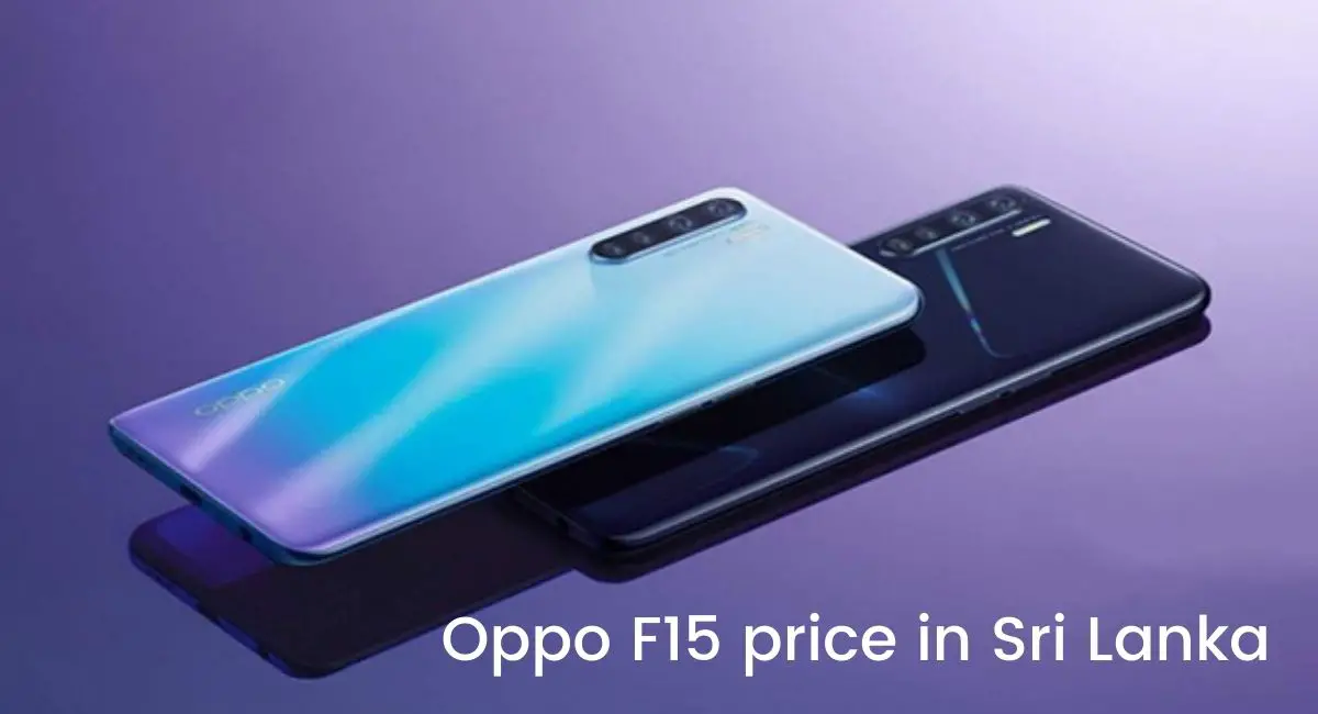 Oppo F15 price in Sri Lanka