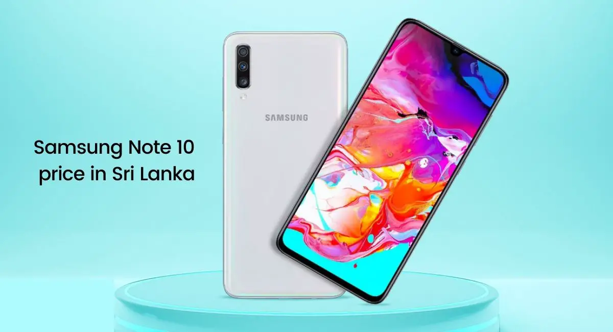 Samsung Note 10 price in Sri Lanka