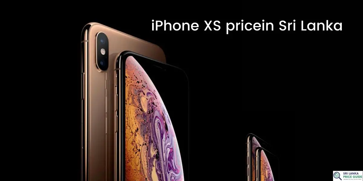 iPhone XS price in Sri Lanka
