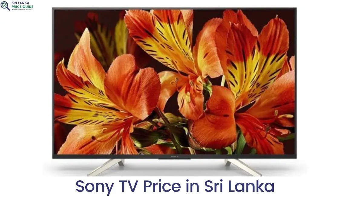 Sony TV Price in Sri Lanka