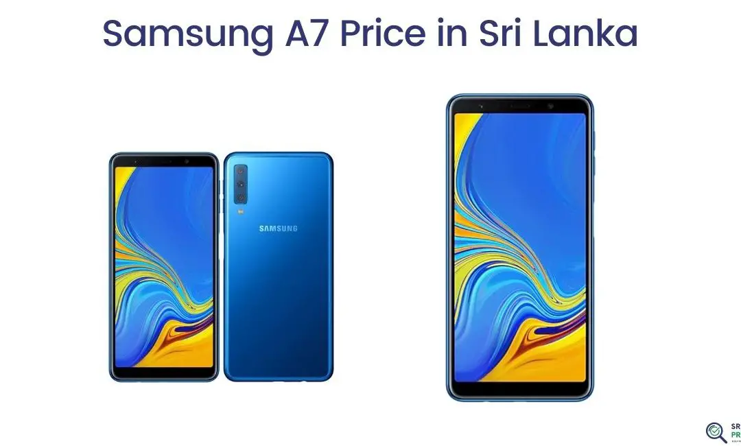 Samsung A7 Price in Sri Lanka