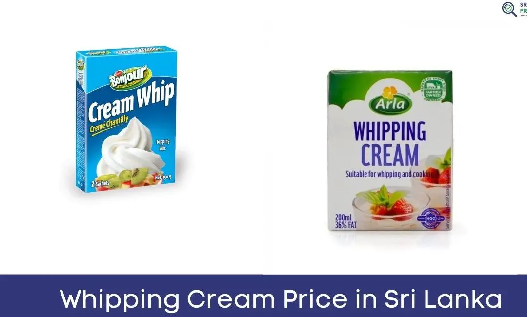 Whipping Cream Price in Sri Lanka In [Year]