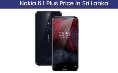 Nokia 6.1 Plus Price in Sri Lanka In 2022