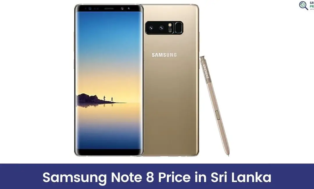Samsung Note 8 Price in Sri Lanka